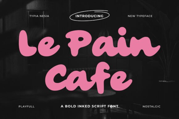 Le Pain Cafe: A Vintage Script Typeface for Editorial Design