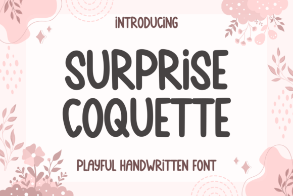 Surprise Coquette: The Perfect Typeface for Polished Small Business Branding