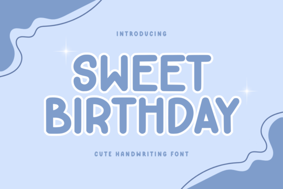 Sweet Birthday Typeface: A Maker’s Review for Handmade Brands