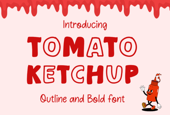 Tomato Ketchup: The Perfect Typeface for Your Brand Identity