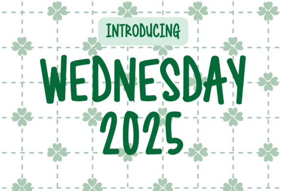 Wednesday 2025: A Handwritten Typeface for Modern Makers